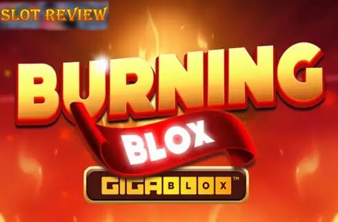 Burning Blox Gigablox slot